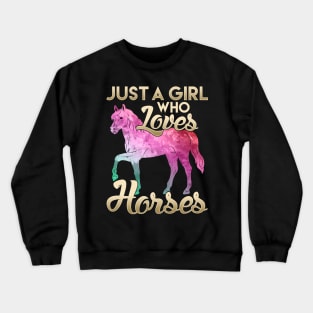 Just a Girl Who Loves Horses Galactic Space Horse Crewneck Sweatshirt